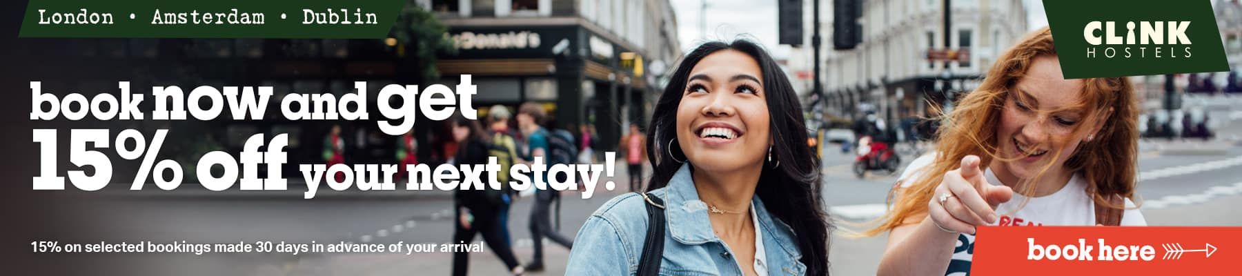 Clink Hostels early bird discount means 15% off your stay in Amsterdam, Dublin or London